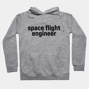 Space flight engineer Hoodie